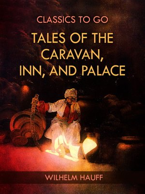 cover image of Tales of the Caravan, Inn, and Palace